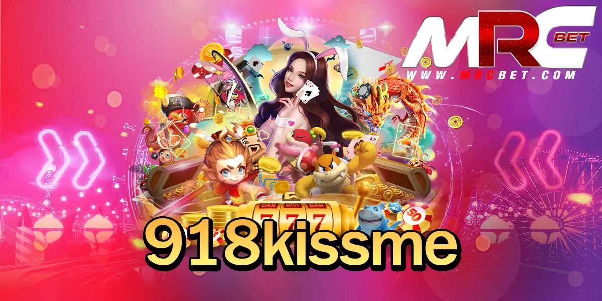 918kissme ทางเข้า เว็บสล็อตทุนน้อย เริ่มปั่นแค่ 1 บาท ขวัญใจมหาชน