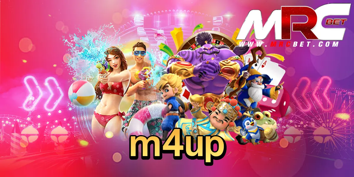 m4up ทางเข้า เว็บสล็อตรวมค่ายดังระดับโลก ครบจบในเว็บเดียว