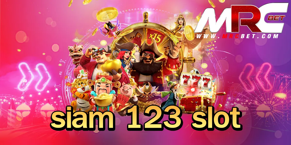 siam 123 slot เว็บใหญ่ โบนัสเยอะ เข้าถึงฟรีสปินบ่อย กำไรเน้น ๆ