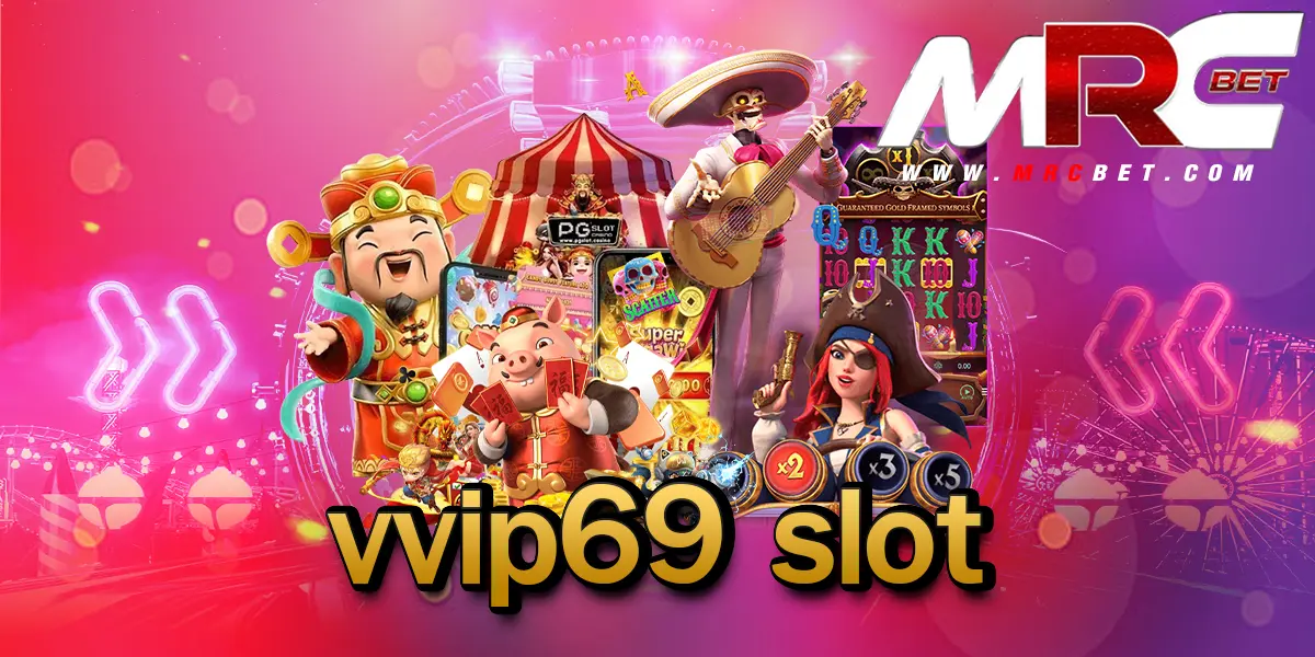 vvip69 slot ทางเข้า เว็บสล็อตแตกโหด แฟนพันธุ์แท้สล็อตจัดด่วน