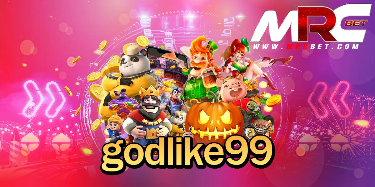 godlike99 รวมเกมทำเงินทุกค่าย เข้ารอบฟรีสปินบ่อย กำไรบวก ๆ