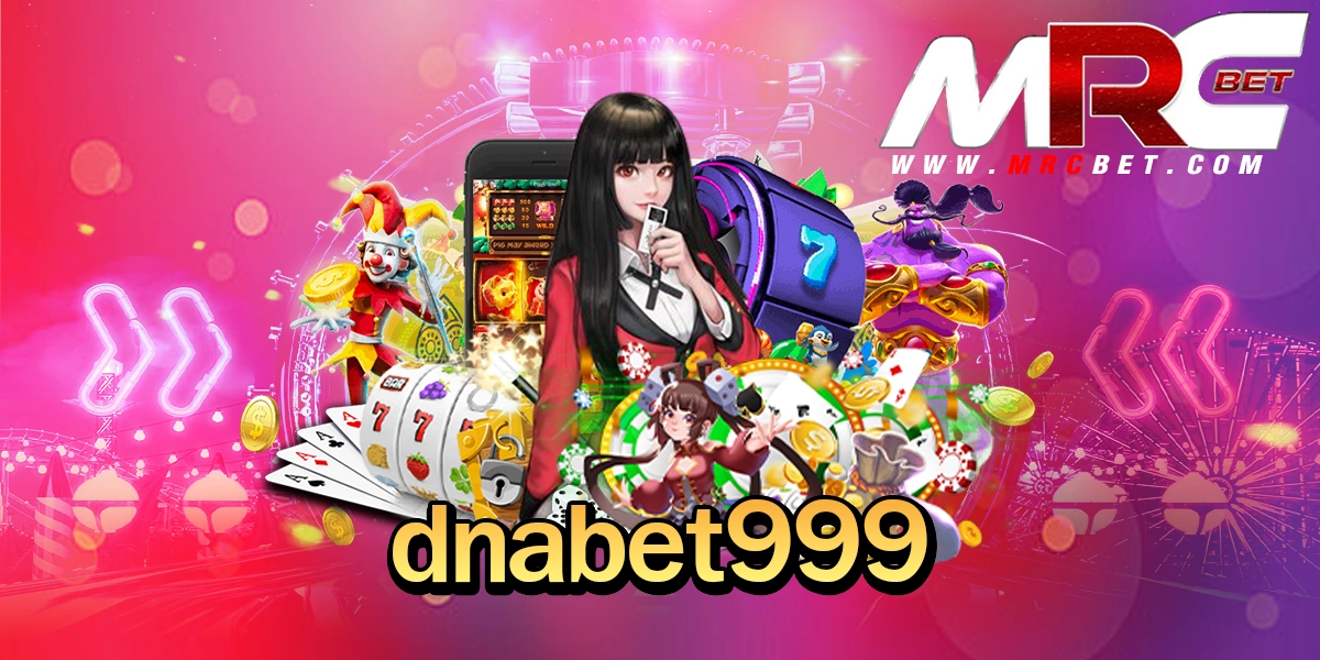 dnabet999 ทางเข้าเล่น สล็อตแตกง่าย ตัวคูณเยอะ รวยไวไม่ต้องรอนาน